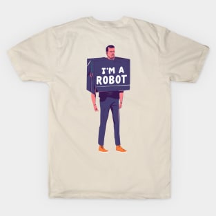 I'm a robot T-Shirt